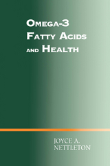 Omega-3 Fatty Acids and Health - Joyce A. Nettleton