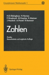 Zahlen - Ebbinghaus, Heinz-Dieter; Hermes, Hans; Hirzebruch, Friedrich; Koecher, Max; Mainzer, Klaus; Neukirch, Jürgen; Prestel, Alexander; Remmert, Reinhold