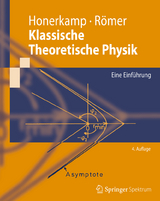 Klassische Theoretische Physik - Honerkamp, Josef; Römer, Hartmann