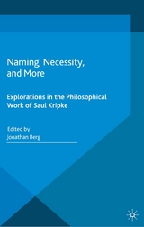 Naming, Necessity and More - Jonathan Berg