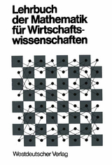 Lehrbuch der Mathematik für Wirtschaftswissenschaften - Heinz Körth