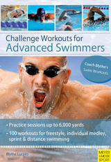 Challenge Workouts for Advanced Swimmers - Blythe Lucero