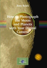 How to Photograph the Moon and Planets with Your Digital Camera - Tony Buick