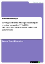 Investigation of the stratospheric inorganic bromine budget for 1996-2000: balloon-borne measurements and model comparisons -  Richard Fitzenberger