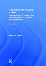 The American Culture of War - Lewis, Adrian R.