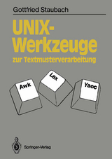 UNIX-Werkzeuge zur Textmusterverarbeitung - Gottfried Staubach