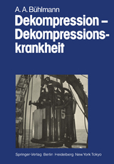 Dekompression — Dekompressionskrankheit - A. A. Bühlmann