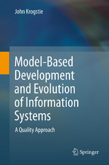 Model-Based Development and Evolution of Information Systems - John Krogstie