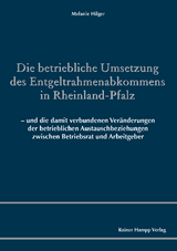 Die betriebliche Umsetzung des Entgeltrahmenabkommens in Rheinland-Pfalz - Melanie Hilger