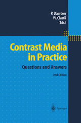 Contrast Media in Practice - Dawson, Peter; Clauss, Wolfram