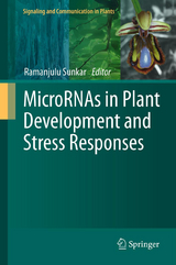 MicroRNAs in Plant Development and Stress Responses - 