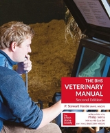 BHS Veterinary Manual - Hastie, P. Stewart; The British Horse Society