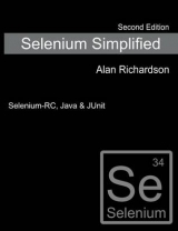 Selenium Simplified - Richardson, Alan John