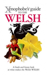 The Xenophobe's Guide to the Welsh - Winterson-Richards, John