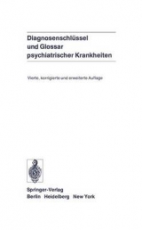 Diagnosenschlüssel und Glossar psychiatrischer Krankheiten - 