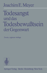 Todesangst und das Todesbewußtsein der Gegenwart - Meyer, J.-E.