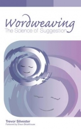 Wordweaving - Silvester, Trevor