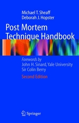 Post Mortem Technique Handbook - Michael T. Sheaff, Deborah J. Hopster