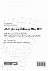 IDW Prüfungsstandards (IDW PS) IDW Stellungnahmen zur Rechnungslegung (IDW RS) - 