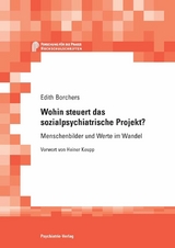 Wohin steuert das sozialpsychiatrische Projekt? (eBook als PDF) - E Borchers