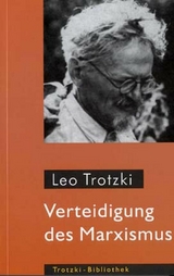 Verteidigung des Marxismus - Leo Trotzki