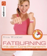 Fatburning mit dem Core-Programm - Nina Winkler