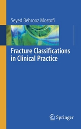 Fracture Classifications in Clinical Practice - Seyed Behrooz Mostofi