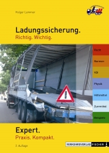 Ladungssicherung  Richtig. Wichtig. - Expert - Lemmer, Holger