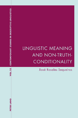 Linguistic Meaning and Non-Truth-Conditionality - Xosé Rosales Sequeiros