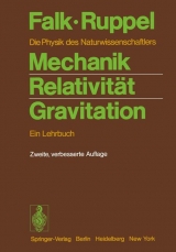 Mechanik, Relativität, Gravitation - G. Falk, W. Ruppel