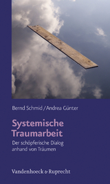 Systemische Traumarbeit - Bernd Schmid, Andrea Günter