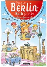 Das große Berlin-Buch für Kinder - Claas Janssen