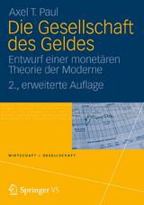 Die Gesellschaft des Geldes - Axel Paul