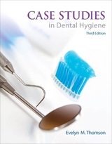 Case Studies in Dental Hygiene - Thomson, Evelyn