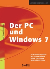 Der PC und Windows 7 - Lutz Hunger, Erik Seidel