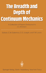 The Breadth and Depth of Continuum Mechanics - 