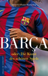 Barca - Dietrich Schulze Marmeling