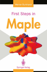 First Steps in Maple - Werner Burkhardt