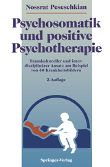 Psychosomatik und positive Psychotherapie - Peseschkian, Nossrat