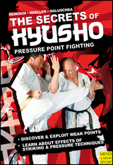 The Secrets of Kyusho - Pressure Point Fighting - Stefan Reinisch