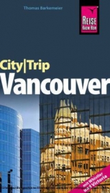 Reise Know-How CityTrip Vancouver - Thomas Barkemeier