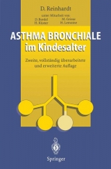 Asthma bronchiale im Kindesalter - Reinhardt, Dietrich; Berdel, D.; Griese, M.; Küster, H.; Lemoine, H.