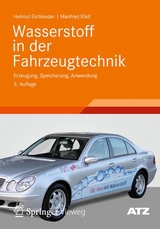 Wasserstoff in der Fahrzeugtechnik - Helmut Eichlseder, Manfred Klell