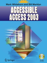 Accessible Access 2003 - Mark Whitehorn, Bill Marklyn