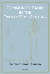 Community Radio in the Twenty-First Century - 