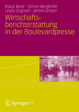 Wirtschaftsberichterstattung in der Boulevardpresse - Klaus Beck, Simon Berghofer, Leyla Dogruel, Janine Greyer