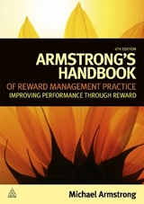 Armstrong's Handbook of Reward Management Practice - Armstrong, Michael