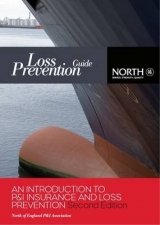 An Introduction to P&I Insurance and Loss Prevention - The North of England P&I Association