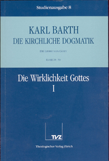 Die Kirchliche Dogmatik. Studienausgabe / Karl Barth: Die Kirchliche Dogmatik. Studienausgabe - Karl Barth