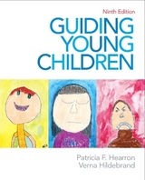 Guiding Young Children - Hearron, Patricia; Hildebrand, Verna